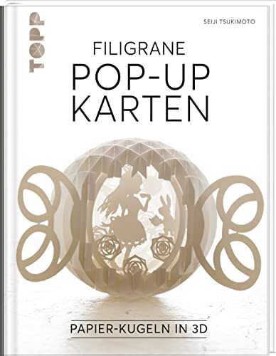 Filigrane Pop-Up-Karten: Papier-Kugeln in 3D von Frech