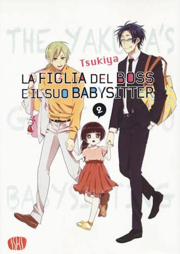 La figlia del boss e il suo babysitter (Vol. 2) von Ishi Publishing