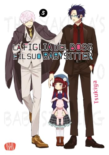 La figlia del boss e il suo babysitter (Vol. 5) von Ishi Publishing