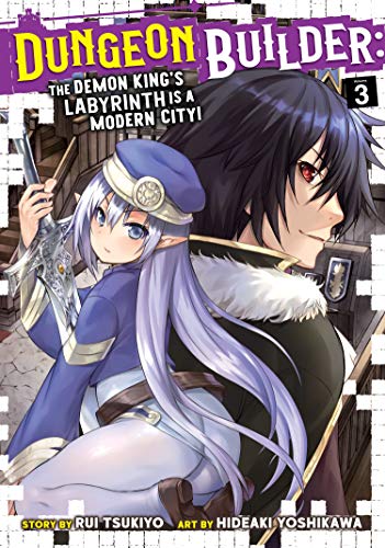 Dungeon Builder: The Demon King's Labyrinth is a Modern City! (Manga) Vol. 3