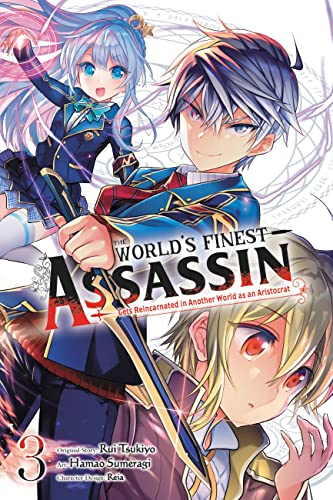 The World's Finest Assassin Gets Reincarnated in Another World as an Aristocrat, Vol. 3 (WORLDS FINEST ASSASSIN REINCARNATED ANOTHER WORLD GN) von Yen Press
