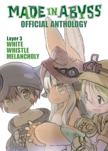 Made in Abyss Official Anthology - Layer 3: White Whistle Melancholy