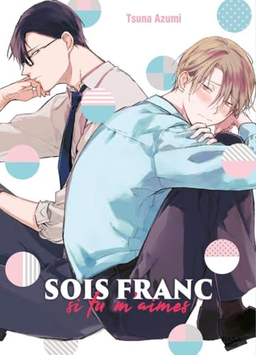 Sois franc si tu m'aimes von Boy's Love