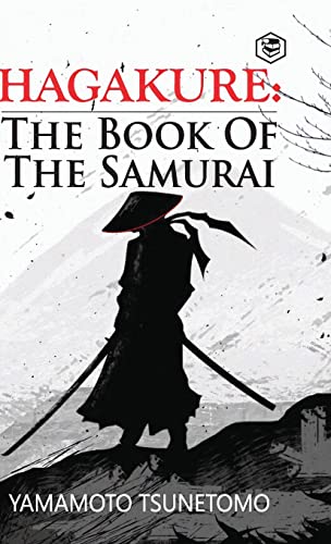 Hagakure: The Book of the Samurai von Sanage Publishing