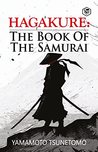 Hagakure: The Book of the Samurai von Sanage Publishing