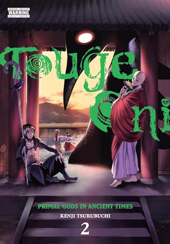 Touge Oni: Primal Gods in Ancient Times, Vol. 2: Primal Gods in Ancient Times 2 (TOUGE ONI PRIMAL GODS ANCIENT TIMES GN)