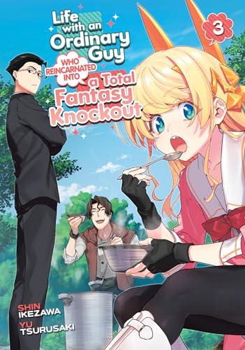Life With an Ordinary Guy Who Reincarnated into a Total Fantasy Knockout 3