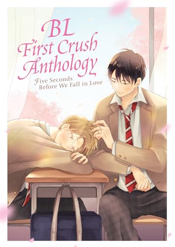 Bl First Crush Anthology: Five Seconds Before We Fall in Love von Seven Seas Entertainment, LLC