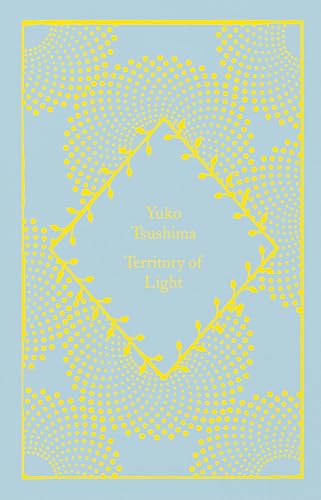 Territory of Light: Yuko Tsushima (Little Clothbound Classics) von Penguin Classics
