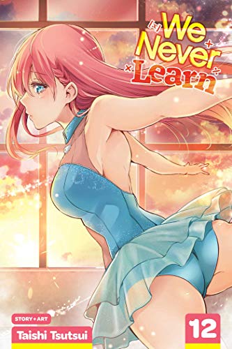 We Never Learn, Vol. 12 (WE NEVER LEARN GN, Band 12) We Never Learn, Vol. 12 (WE NEVER LEARN GN, Band 12)