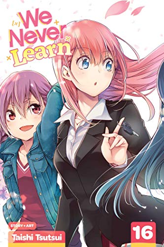 We Never Learn, Vol. 16 (WE NEVER LEARN GN, Band 16) We Never Learn, Vol. 16 (WE NEVER LEARN GN, Band 16)