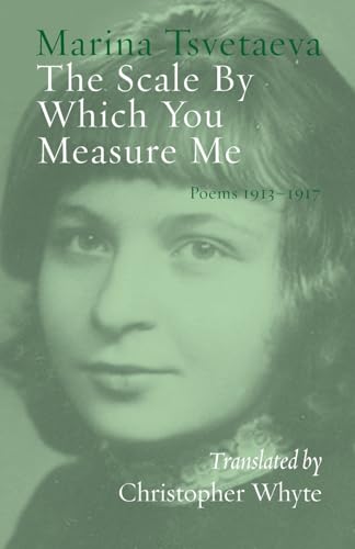 The Scale By Which You Measure Me: Poems 1913-1917 von Shearsman Books