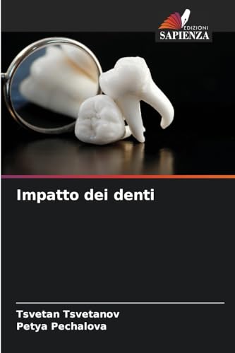 Impatto dei denti von Edizioni Sapienza
