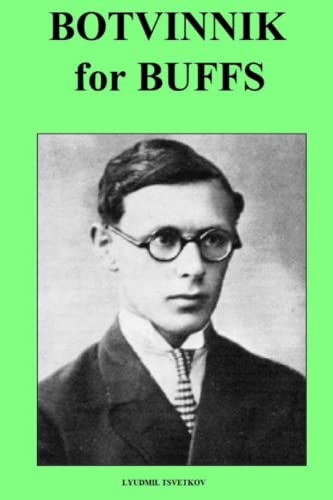 Botvinnik for Buffs (Chess Players for Buffs)