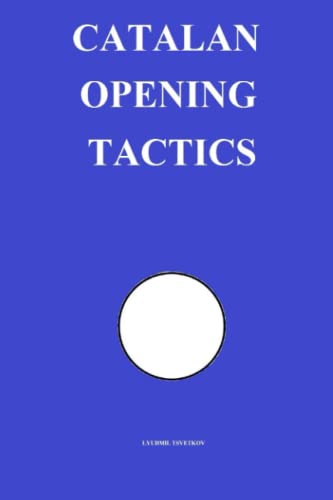 Catalan Opening Tactics (Chess Opening Tactics)