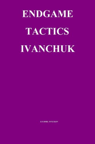 Endgame Tactics: Ivanchuk