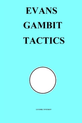 Evans Gambit Tactics (Chess Opening Tactics)