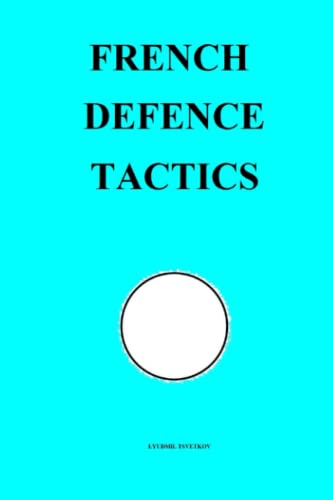 French Defence Tactics (Chess Opening Tactics)