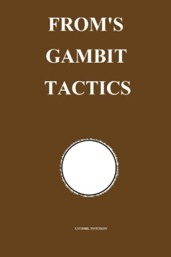 From's Gambit Tactics (Chess Opening Tactics)