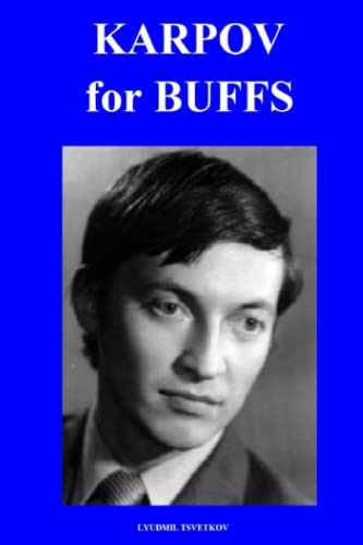 Karpov for Buffs (Chess Players for Buffs)