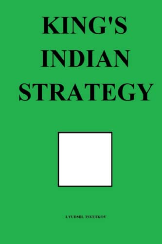 King's Indian Strategy (Chess Opening Strategy, Band 3)