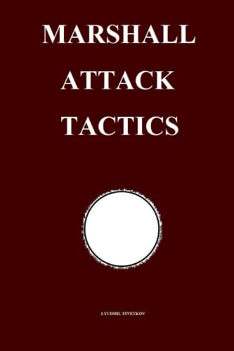 Marshall Attack Tactics (Chess Opening Tactics)