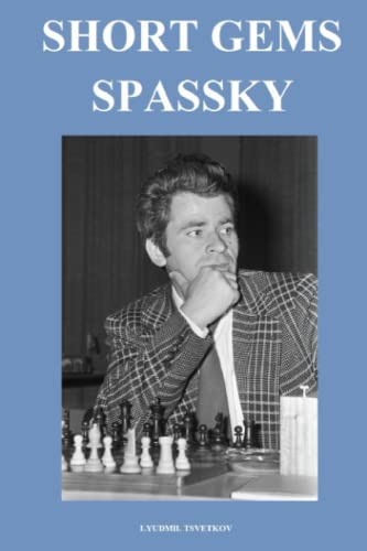 Short Gems: Spassky
