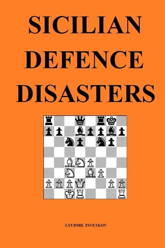 Sicilian Defence Disasters
