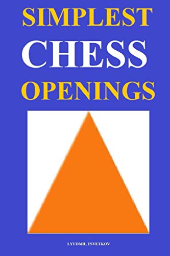 Simplest Chess Openings von Independently published