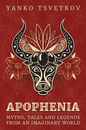 Apophenia: Myths, Tales and Legends from an Imaginary World von Alphadesigner