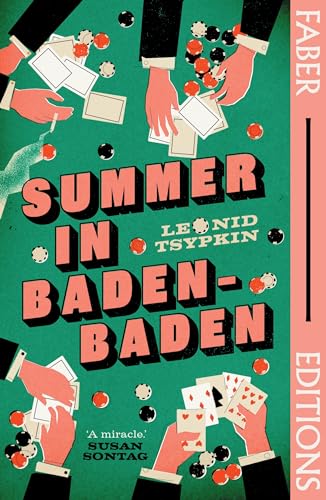 Summer in Baden-Baden (Faber Editions): 'A miracle' - Susan Sontag von Faber & Faber