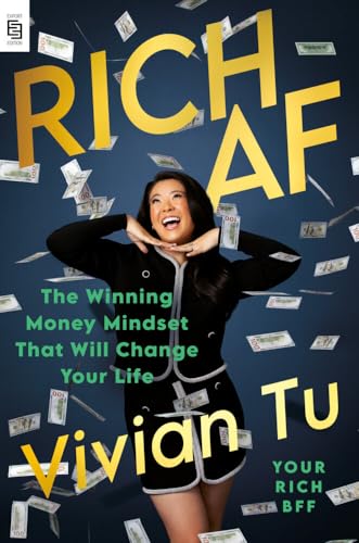 Rich AF: The Winning Money Mindset That Will Change Your Life