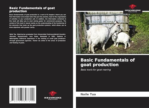 Basic Fundamentals of goat production: Basic tools for goat rearing von Our Knowledge Publishing