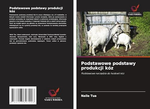 Podstawowe podstawy produkcji kóz: Podstawowe narz¿dzia do hodowli kóz von Wydawnictwo Nasza Wiedza