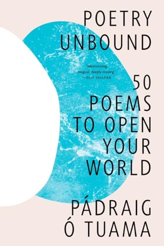 Poetry Unbound: 50 Poems to Open Your World von W. W. Norton & Company