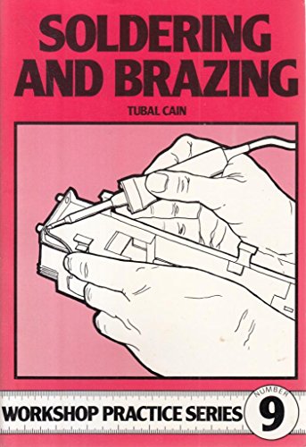 Soldering and Brazing (Workshop Practice Series, Band 9) von imusti