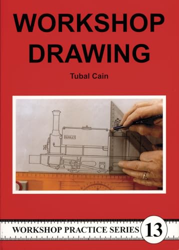 Workshop Drawing (Workshop Practice Series, Band 13)