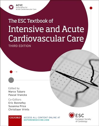 The ESC Textbook of Intensive and Acute Cardiovascular Care (European Society of Cardiology) von Oxford University Press