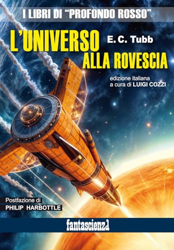 L'universo alla rovescia (Narrativa) von Profondo Rosso