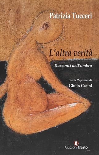 L’altra verità. Racconti dell’ombra (Parerga) von Edizioni Efesto