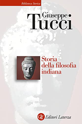 Storia della filosofia indiana (Biblioteca storica Laterza) von Laterza