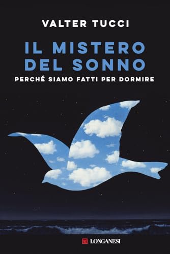 Il mistero del sonno. Perché siamo fatti per dormire (Nuovo Cammeo) von Longanesi