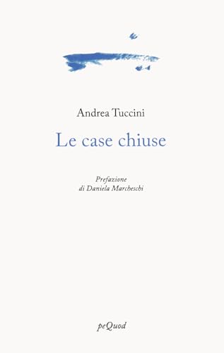 Le case chiuse (Portosepolto) von Pequod