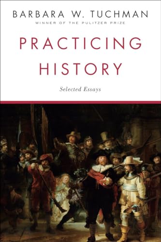 Practicing History: Selected Essays von Random House Trade Paperbacks
