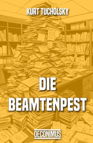 Die Beamtenpest von Independently published