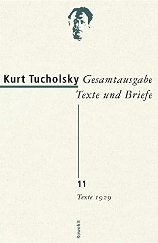 Gesamtausgabe Texte und Briefe 11: Texte 1929