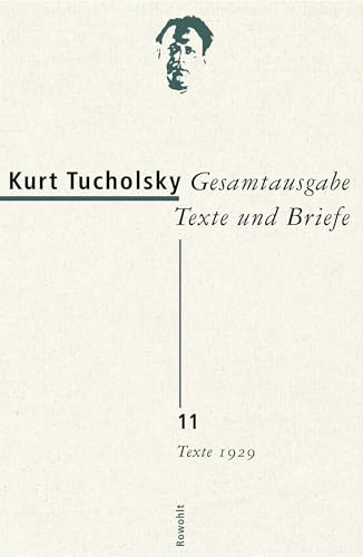 Gesamtausgabe Texte und Briefe 11: Texte 1929