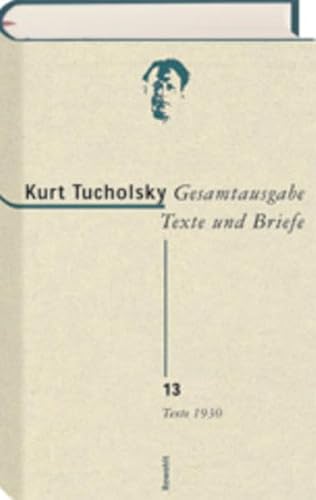 Gesamtausgabe Texte und Briefe 13: Texte 1930