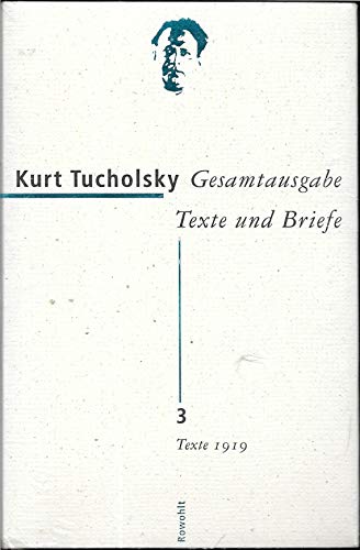 Gesamtausgabe Texte und Briefe 3: Texte 1919 von Rowohlt Buchverlag