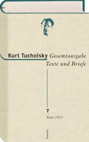 Gesamtausgabe Texte und Briefe 7: Texte 1925